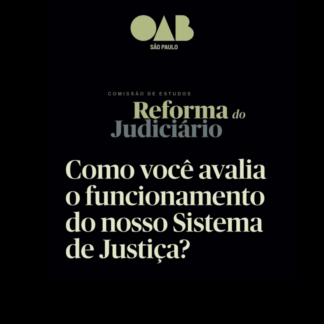 OAB SP: Reforma do Judiciário. Participe